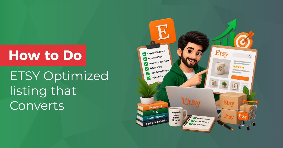 Etsy Listing Optimization: Titles, Tags, Images & Descriptions